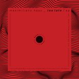 Artwork for "Too Late"