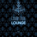 Portada para "Candle Light Lounge, Vol. 2"