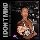 Artwork for "I Don't Mind"