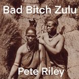 Artwork for "Bad Bitch Zulu"