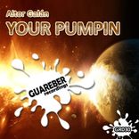 Artwork for "Your Pumpin"