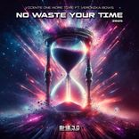 Artwork für "No Waste Your Time 2025"
