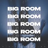 Artwork for "Big Room Music 2022"