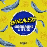 Artwork for "Underground & It's Ok"