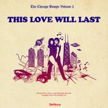 Artwork für "The Chicago Boogie, Vol. 2: This Love Will Last"