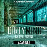 Artwork for "Dirty Mind Acapella"