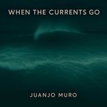 When the currents go