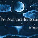 Artwork for "The Sea & The Moon"