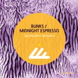 Artwork for "Blinks / Midnight Espresso"
