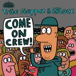 Artwork for "Come On Crew!"