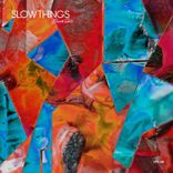 Artwork for "Slowthings"