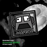 Artwork voor "Disturbed Wobble (Al Core Remix)"