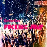 Artwork for "Fucking Jump"