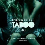 Portada para "The Sweetest Taboo, Vol. 4 (Sexy Deep-House Candies)"
