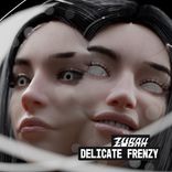 Artwork for "Delicate Frenzy"