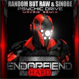 Portada para "Psychic Drive (Mavrik Remix)"