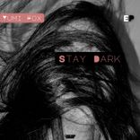 Artwork for "Stay Dark"