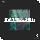 Artwork for "I Can Feel It"