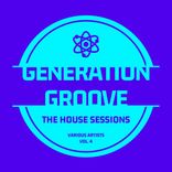 Artwork für "Generation Groove, Vol. 4 (The House Sessions)"