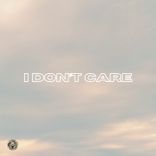 Artwork for "I Don't Care"