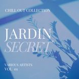 Artwork for "Jardin Secret (Chill Out Collection), Vol. 1"