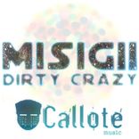 Artwork for "Dirty Crazy"