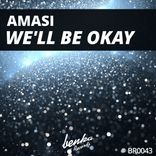 Artwork for "We'll Be Okay"