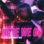 Artwork for "Here We Go"