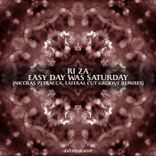 Easy Day Was Saturday