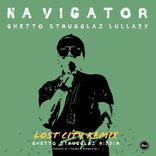 Portada para "Ghetto Strugglaz Lullaby (Lost City Remix)"