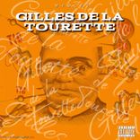 Artwork voor "Gilles De La Tourette"