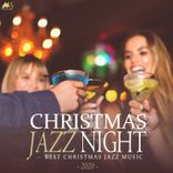 Artwork for "Christmas Jazz Night 2020 (Best X-Mas Jazz Music)"