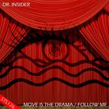 Artwork for "Move Is The Drama / Follow Me"
