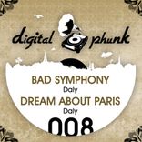 Artwork for "Bad symphony/Dream About Paris"