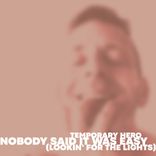 Portada para "Nobody Said It Was Easy (Lookin' For The Lights)"