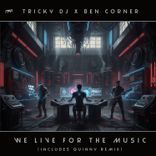 Artwork for "We Live for the Music"