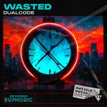 Artwork for "Wasted"