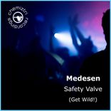 Safety Valve (Get Wild!)