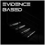 Artwork for "Evidence Based Vol. 1"