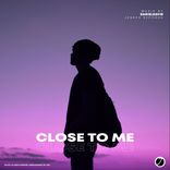 Artwork für "Close To Me"