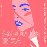Artwork for "Sabor de Ibiza, Vol. 2 (Balearic Tech House Tunes)"