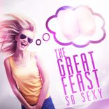 Portada para "The Great Feast. So Sexy"
