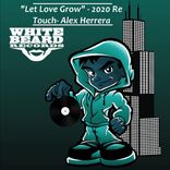 Artwork für "Let Love Grow (2020 Re-Touch)"