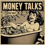 Money Talks