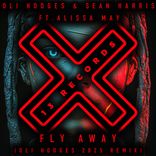 Artwork for "Fly Away (Oli Hodges 2025 Remix)"
