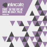 Portada para "Do You Love Me, Drive Me Crazy, Pulse"