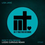 Artwork voor "Don't You Wanna (Lizzie Curious Remix)"