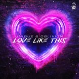 Artwork for "Love Like This"