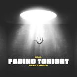 Artwork for "Fading Tonight (Debut Single)"