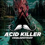 Artwork voor "Acid Killer"